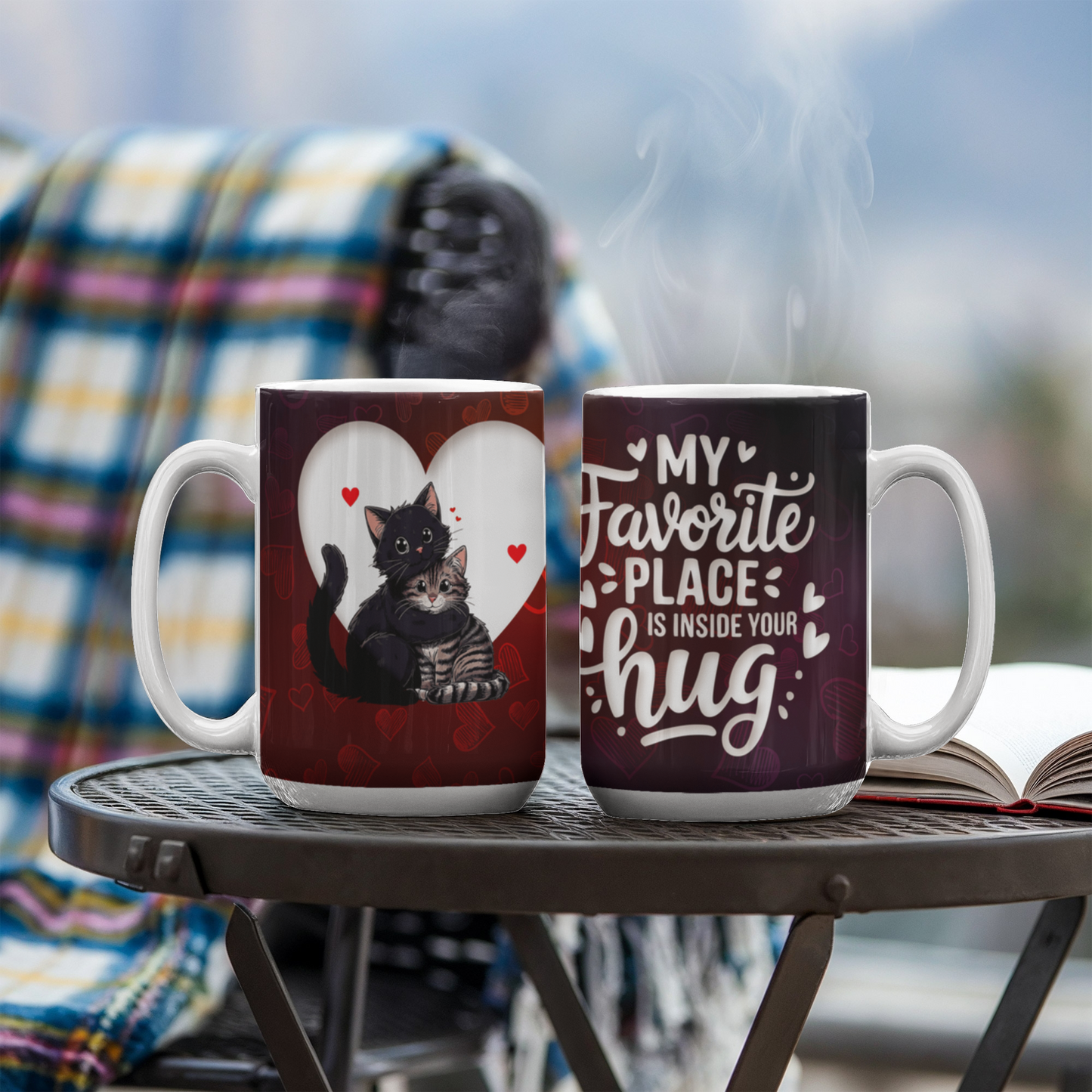 My Favorite Place is inside your Hug Ceramic Mug